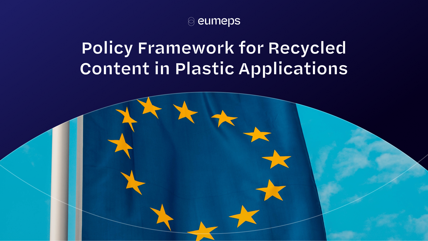 Cross sectoral statement on the policy framework needed to deliver recycled content in key plastics applications