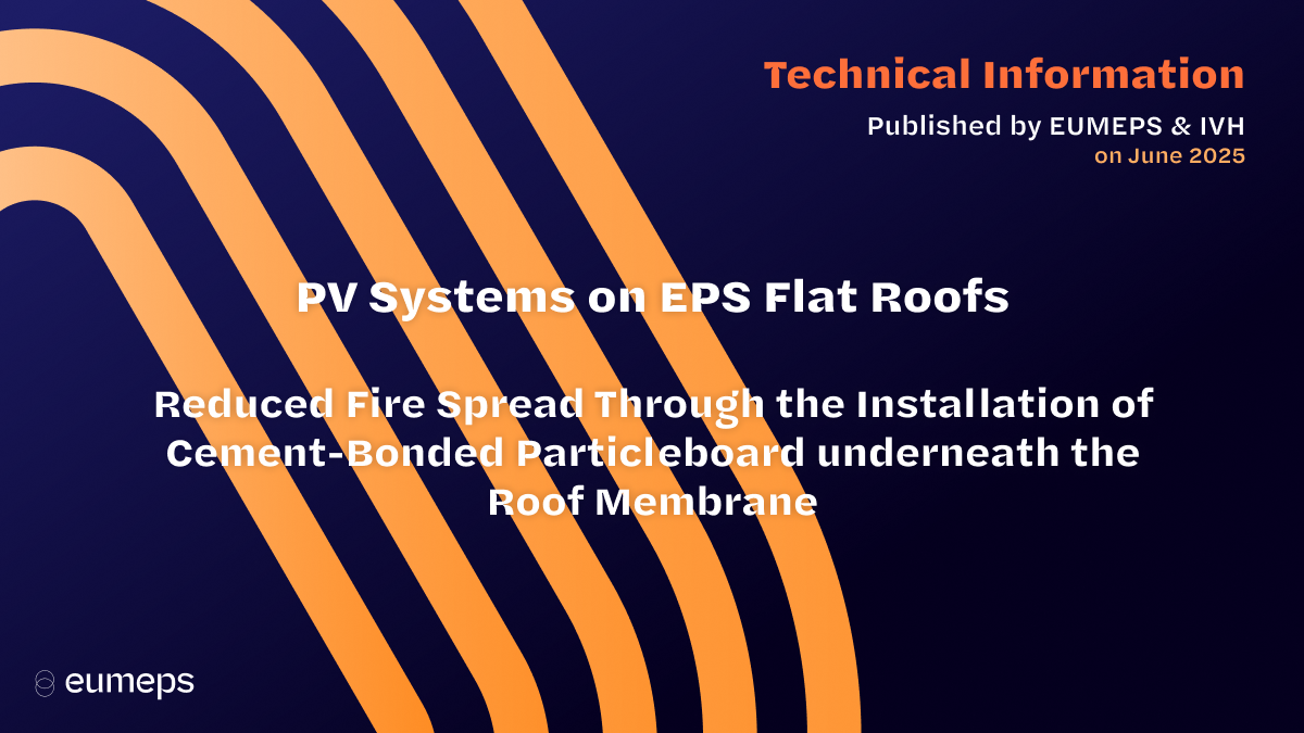 PV Systems on EPS Flat Roofs Reduced Fire Spread through the Installation of Cement-Bonded Particleboard underneath the Roof Membrane