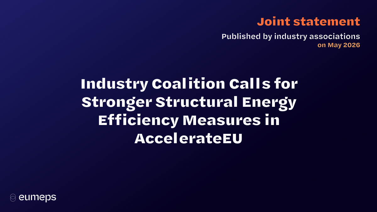Industry Coalition Calls for Stronger Structural Energy Efficiency Measures in AccelerateEU