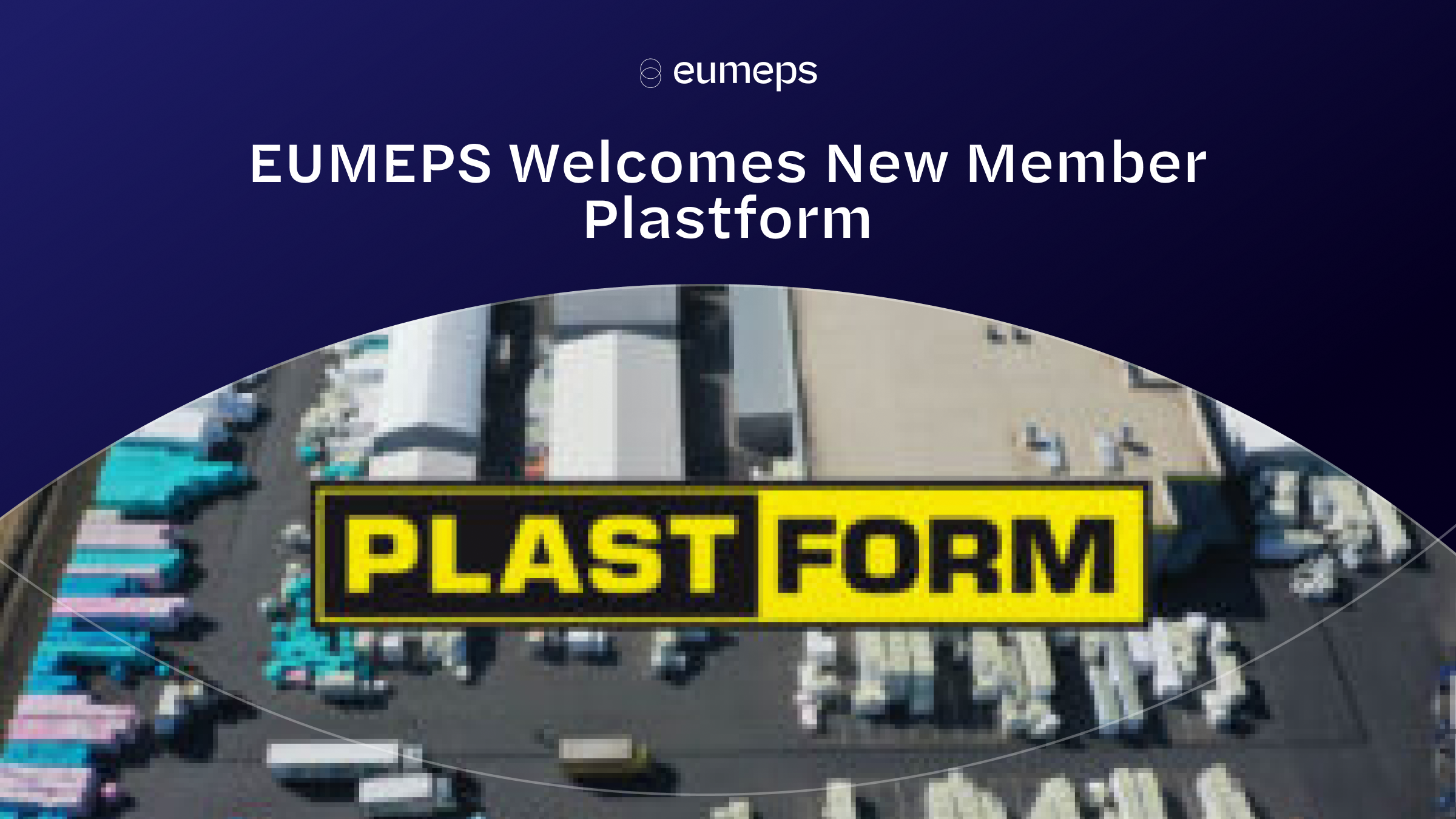 EUMEPS Welcomes New Member Plastform