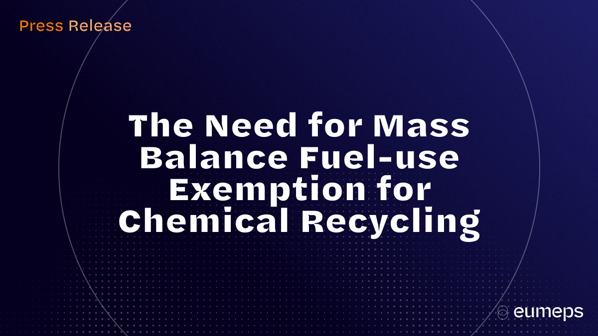 The Need for Mass Balance Fuel-use Exemption for Chemical Recycling